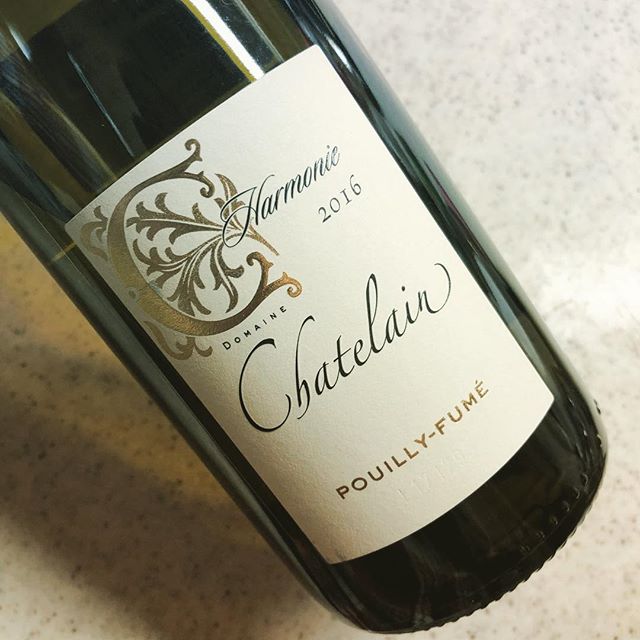 Harmonie(白ワイン/フランス）#フランス#白ワイン#Loire#Pouilly Fumé#Domaine Chatelain#Sauvignon Blanc#2016